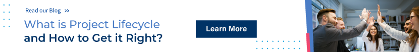 project lifecycle and how to get it right 