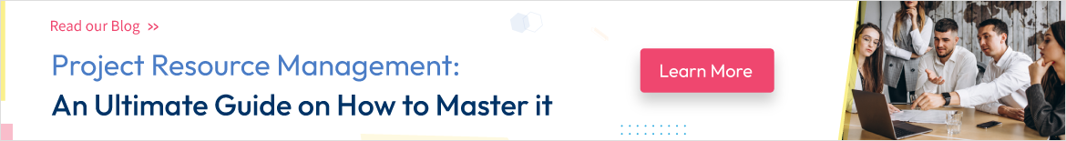 Importance of project resource management and ways to master it