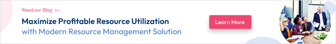 maximize utilization with Resource Management Solution