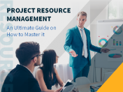 Project Resource Management: An Ultimate Guide on how to master it
