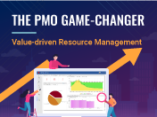 Pmo Game Changer: Value Driven Project Resource Management
