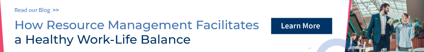 How Resource Management Facilitates a healthy work life balance