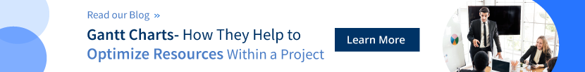 Gantt Charts- How They Help to Optimize Resources Within a Project 