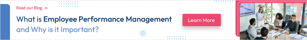 What is Employee Performance Management and Why is it Important