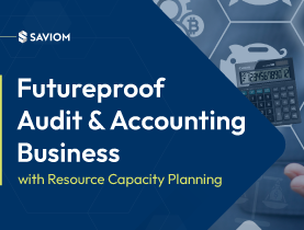 Futureproof Audit & Accounting Business with Resource Capacity Planning